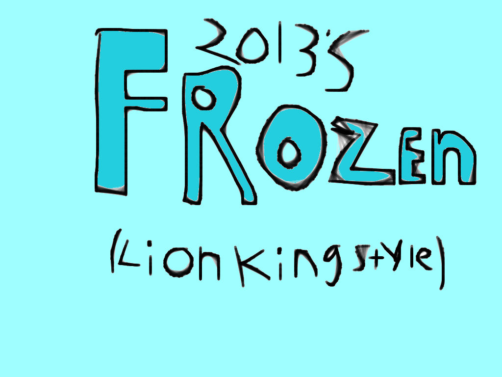 Frozen movie title, (Lion King style)
